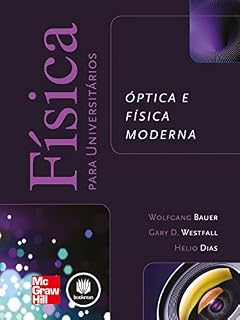 Livro Física para Universitários: Óptica e Física Moderna