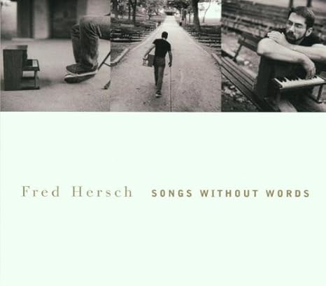 Hersch Fred Songs Without Words Amazon Com Music