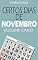 Livro CERTOS DIAS DE NOVEMBRO - VOLUME CINCO