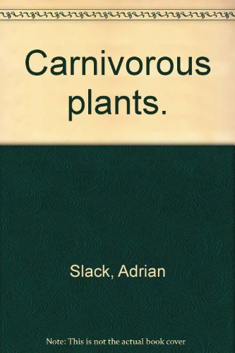 Carnivorous Plants by Adrian Slack (1980-08-01) by Adrian Slack (Hardcover)