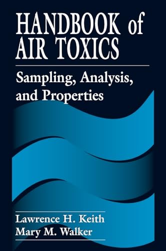 Handbook of Air Toxics: Sampling, Analysis, and Properties