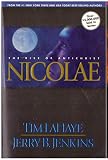 Nicolae - The Rise Of Antichrist, The Continuing Drama Of Those Left Behind