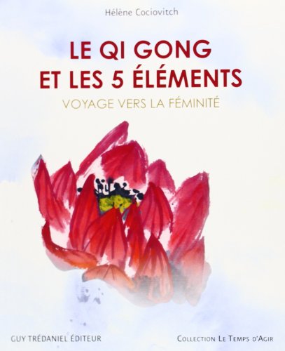 Le  qi gong et les 5 éléments
