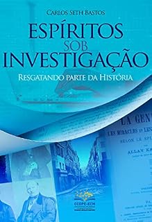 Livro Espíritos sob investigação: Resgatando parte da história