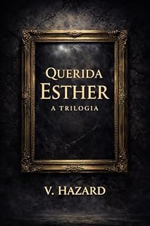 Livro QUERIDA ESTHER: A TRILOGIA