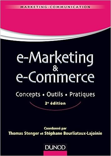 Amazon Com E Marketing E Commerce 2e Ed Concepts Outils Pratiques Concepts Outils Pratiques Marketing Master 6 French Edition 9782100708918 Stenger Thomas Bourliataux Lajoinie Stephane Books