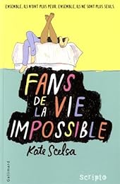 Fans de la vie impossible