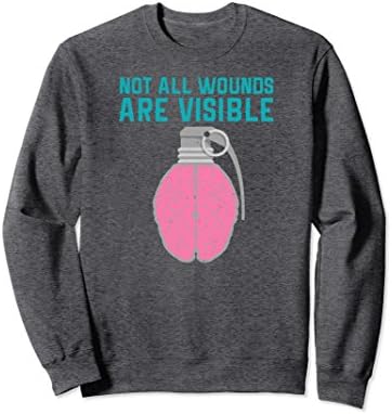 Unisex Not All Wounds Are Visible Sweatshirt PTSD Brain Grenade Small Dark Heather