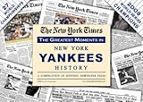 The New York Times - Greatest Moments in Yankees History, , 1934653020
