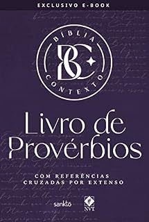 Livro Bíblia Contexto - Livro de Provérbios: Com referências cruzadas por extenso