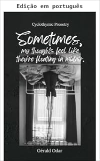 Livro Às vezes, meus pensamentos parecem flutuar no ar (Poesia emocional e happytique)