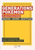 Générations Pokémon : 20 ans d'évolutions by