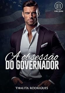 Livro A OBSESSÃO DO GOVERNADOR : LIVRO ÚNICO