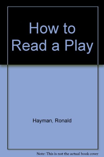 How to read a play