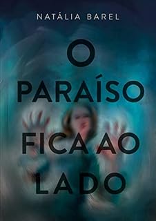 Livro O Paraíso Fica ao Lado