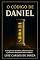 Livro O CÓDIGO DE DANIEL: Como governar territórios, influenciar reinos e permanecer fiel quando todos se dobram