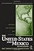 The United States and Mexico (Contemporary Inter-American Relations)