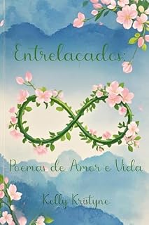 Livro Entrelaçados: Poemas de Amor e Vida
