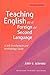 Teaching English as a Foreign or Second Language, Second Edition: A Teacher Self-Development and Methodology Guide