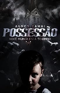 Livro Possessão: Você nunca está sozinho