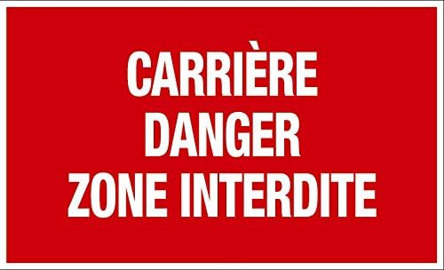 novap – Carriere Danger Restricted Area Sign – Rigid 330x200 mm
