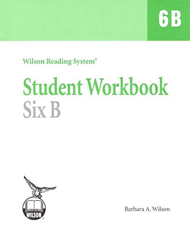 Wilson Reading System, Student Workbook Six B (... 1567780997 Book Cover