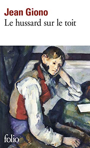 Le Hussard Su le Toit (Folio) (French Edition) by Jean Giono