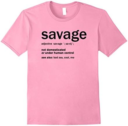 Mens Real Savage Definition T-Shirt - Funny Gift For Savages Small Pink