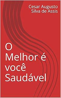 Livro O Melhor é você Saudável