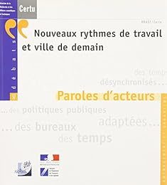 Nouveaux rythmes de travail et ville de demain