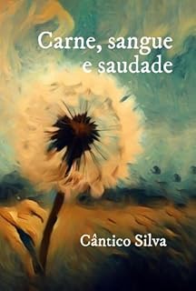 Livro Carne, Sangue E Saudade