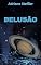 Livro Delusão (Histórias de um futuro incerto)