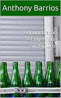 Livro Administração e Engenharia em Minutos