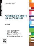 Gestion du stress et de l'anxiété (French Edition) by Dominique Servant, Thomas LAVOIPIERRE