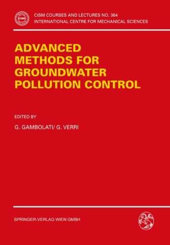 Advanced Methods for Groundwater Pollution Control (CISM International Centre for Mechanical Sciences)