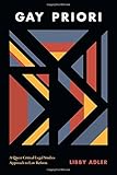 Gay Priori: A Queer Critical Legal Studies Approach to Law Reform