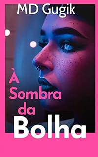 Livro À Sombra da Bolha