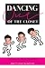 Dancing Out of the Closet - Totally True Stories by