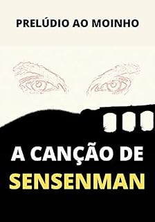 Livro A Canção de Sensenman: Uma História de Terror e Política