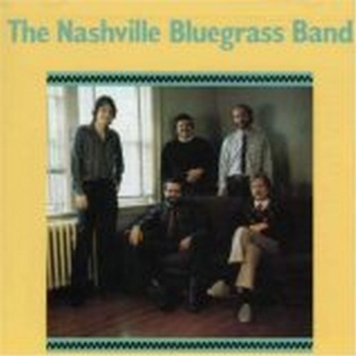 The Nashville Bluegrass Band - The Nashville Bluegrass Band By The Nashville Bluegrass Band - Zortam Music