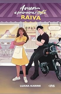Livro Amor à Primeira Raiva (Primeiros Amores Livro 1)