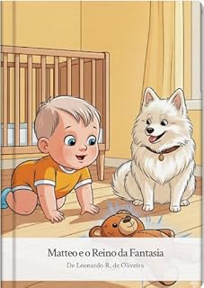 Livro Matteo e o Reino da Fantasia (Matteo e Aslan Livro 1)