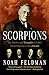 Scorpions: The Battles and Triumphs of FDR's Great Supreme Court Justices by Noah Feldman