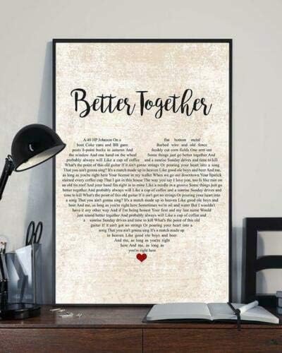 Amazon.com: Better Together Lyrics Song Poster - No Frame (16 x 24 ...