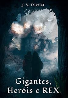 Livro Gigantes, Heróis e Rex