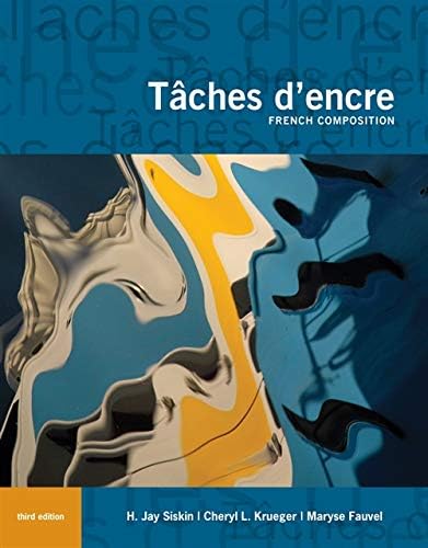 Tâches d'encre: French Composition (World Languages)
