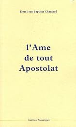 L' âme de tout apostolat