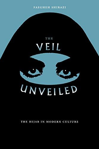 The Veil Unveiled: The Hijab in Modern Culture