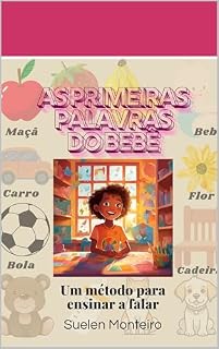 Livro As primeiras palavras do bebê: Um método para ensinar a falar (ESCOLA DA FALA Livro 2)