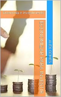Livro Economizar para investir: Economia e investimento